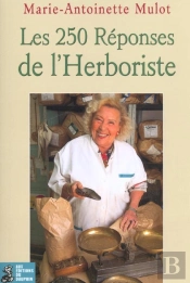 Les 250 Reponses De L'Herboriste