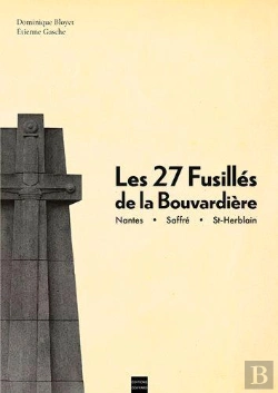 Bertrand.pt - Les 27 Fusilles De La Bouvardiere