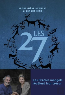 Bertrand.pt - Les 27 : Messages Des Oracles Mongols Dans Cette Période Chaotique