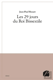 Les 29 Jours Du Roi Bissextile