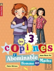 Les 3 Copines T.3 ; L'Abominable Homme Des Maths