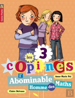 Bertrand.pt - Les 3 Copines T.3 ; L'Abominable Homme Des Maths
