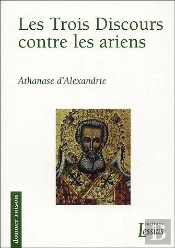 Les 3 Discours Contre Les Ariens