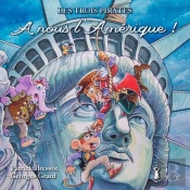 Les 3 Pirates Tome 5 ; À Nous L'Amérique
