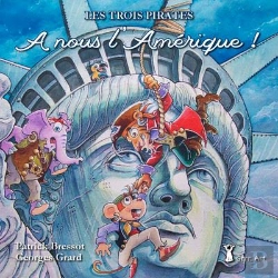 Bertrand.pt - Les 3 Pirates Tome 5 ; À Nous L'Amérique