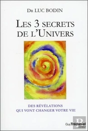 Les 3 Secrets De L'Univers
