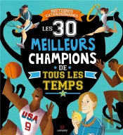 Les 30 Meilleurs Champions De Tous Les Temps