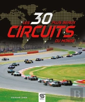 Les 30 Plus Beaux Circuits Du Monde