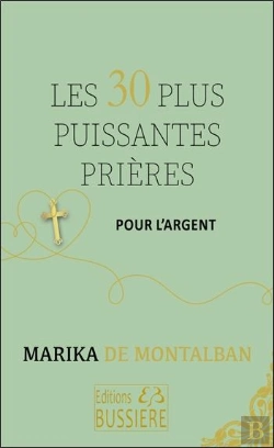 Bertrand.pt - Les 30 Plus Puissantes Prieres Pour L'Argent