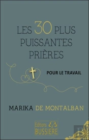 Les 30 Plus Puissantes Prières Pour Le Travail
