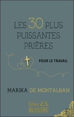 Bertrand.pt - Les 30 Plus Puissantes Prières Pour Le Travail