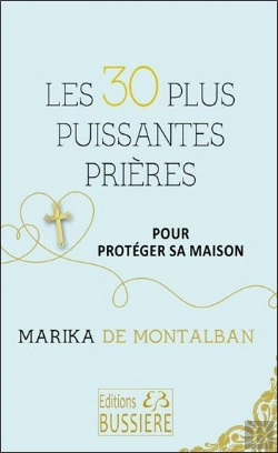 Bertrand.pt - Les 30 Plus Puissantes Prières Pour Protéger Sa Maison