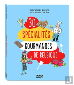 Bertrand.pt - Les 30 Spécialités Gourmandes De Belgique