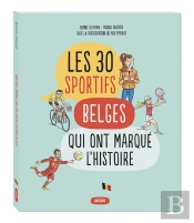 Les 30 Sportifs Belges Qui Ont Marqué L'Histoire