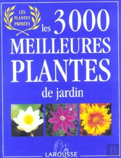 Bertrand.pt - Les 3000 Meilleures Plantes Du Jardin ; Edition 2003