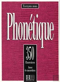 Bertrand.pt - Les 350 Exercices - Phonétique - Livre De L'Élève : Les 350 Exercices - Phonétique - Livre De L'Élève