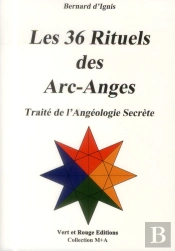 Les 36 Rituels Der Arc-Anges