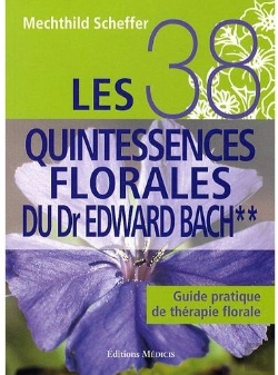Bertrand.pt - Les 38 Quintessences Florales Du Dr Edward Bach