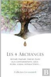 Les 4 Archanges ; Michaël, Raphaël, Gabriel, Ouriel