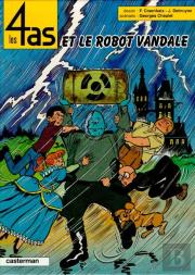 Les 4 As T.21 ; Les 4 As Et Le Robot Vandale