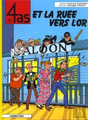 Les 4 As T.5 ; Les 4 As Et La Ruée Vers L'Or