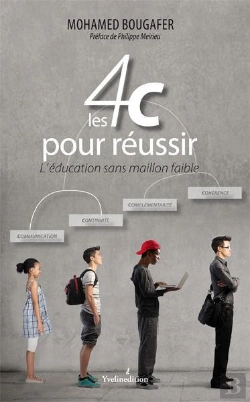 Bertrand.pt - Les 4 C Pour Reussir : L'Education Sans Maillon Faible