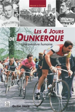Bertrand.pt - Les 4 Jours De Dunkerque ; Une Aventure Humaine
