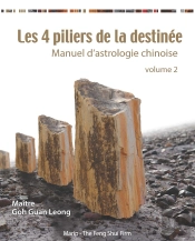 Les 4 Piliers De La Destinee - Manuel D'Astrologie Chinoise - Volume 2 : Les 10 Deites