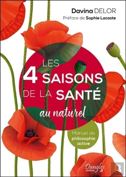 Bertrand.pt - Les 4 Saisons De La Santé Au Naturel ; Manuel De Philosophie Active