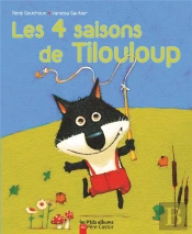 Les 4 Saisons De Tilouloup