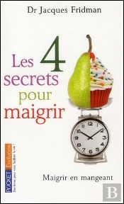 Les 4 Secrets Pour Maigrir