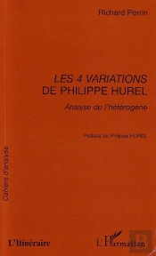 Les 4 Variations De Philippe Hurel ; Analyse De L'Heterogene