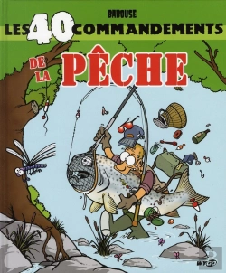 Bertrand.pt - Les 40 Commandements De La Pêche