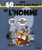 Les 40 Commandements De L'Homme