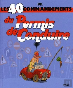 Bertrand.pt - Les 40 Commandements Du Permis De Conduire