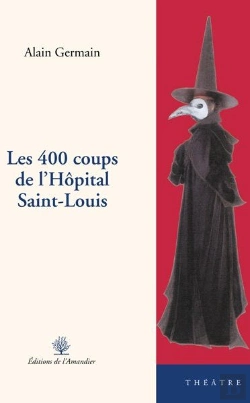 Bertrand.pt - Les 400 Coups De L'Hôpital Saint-Louis