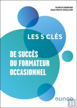 Bertrand.pt - Les 5 Clés De Succès Du Formateur Occasionnel