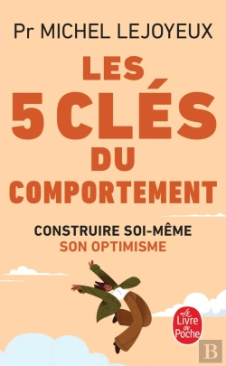 Bertrand.pt - Les 5 Clés Du Comportement ; Construire Soi-Même Son Optimisme