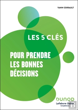Bertrand.pt - Les 5 Clés Pour Prendre Les Bonnes Décisions