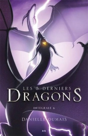 Les 5 Derniers Dragons, Intégrale Tome 6 ; Tome 11 À 12