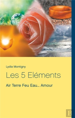 Bertrand.pt - Les 5 Elements - Air Terre Feu Eau Amour
