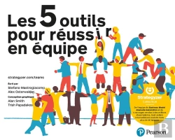 Bertrand.pt - Les 5 Outils Pour Réussir En Équipe