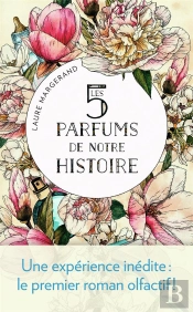 Les 5 Parfums De Notre Histoire