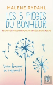 Les 5 Pièges Du Bonheur