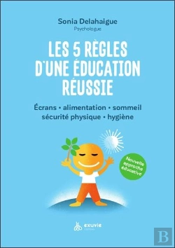 Bertrand.pt - Les 5 Règles D'Une Éducation Réussie : Développez Le Potentiel De Votre Enfant