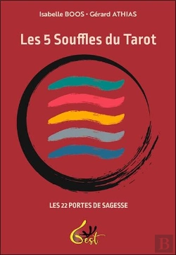 Bertrand.pt - Les 5 Souffles Du Tarot : Les 22 Portes De Sagesse