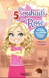 Les 5 Souhaits De Rose T1