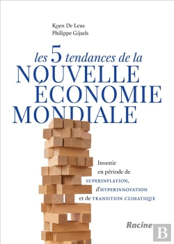 Bertrand.pt - Les 5 Tendances De La Nouvelle Économie Mondiale : Investir En Période De Superinflation, D'Hyperinnovation Et De Transition Climatique