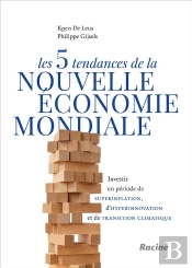 Les 5 Tendances De La Nouvelle Économie Mondiale : Investir En Période De Superinflation, D'Hyperinnovation Et De Transition Climatique