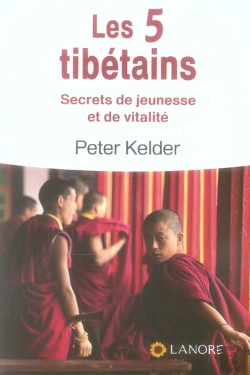 Bertrand.pt - Les 5 Tibétains ; Secrets De Jeunesse Et De Vitalité